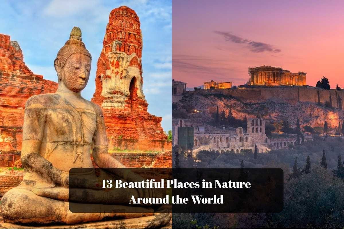 13 Beautiful Places in Nature Around the World