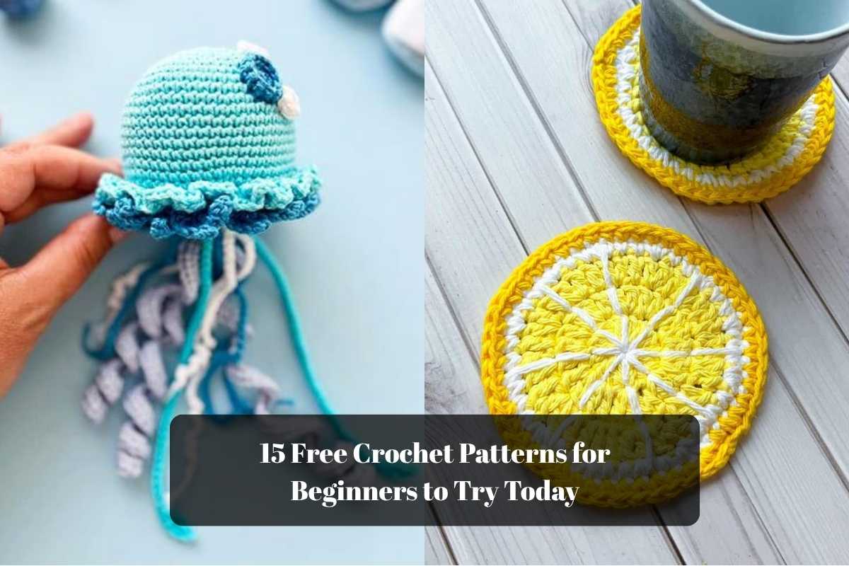 15 Free Crochet Patterns for Beginners to Try Today