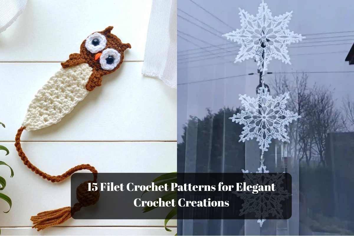 15 Filet Crochet Patterns for Elegant Crochet Creations
