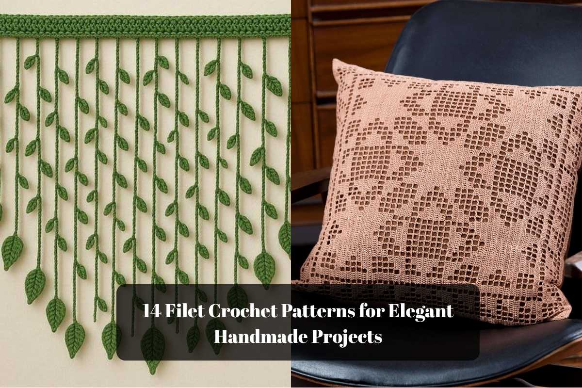 14 Filet Crochet Patterns for Elegant Handmade Projects