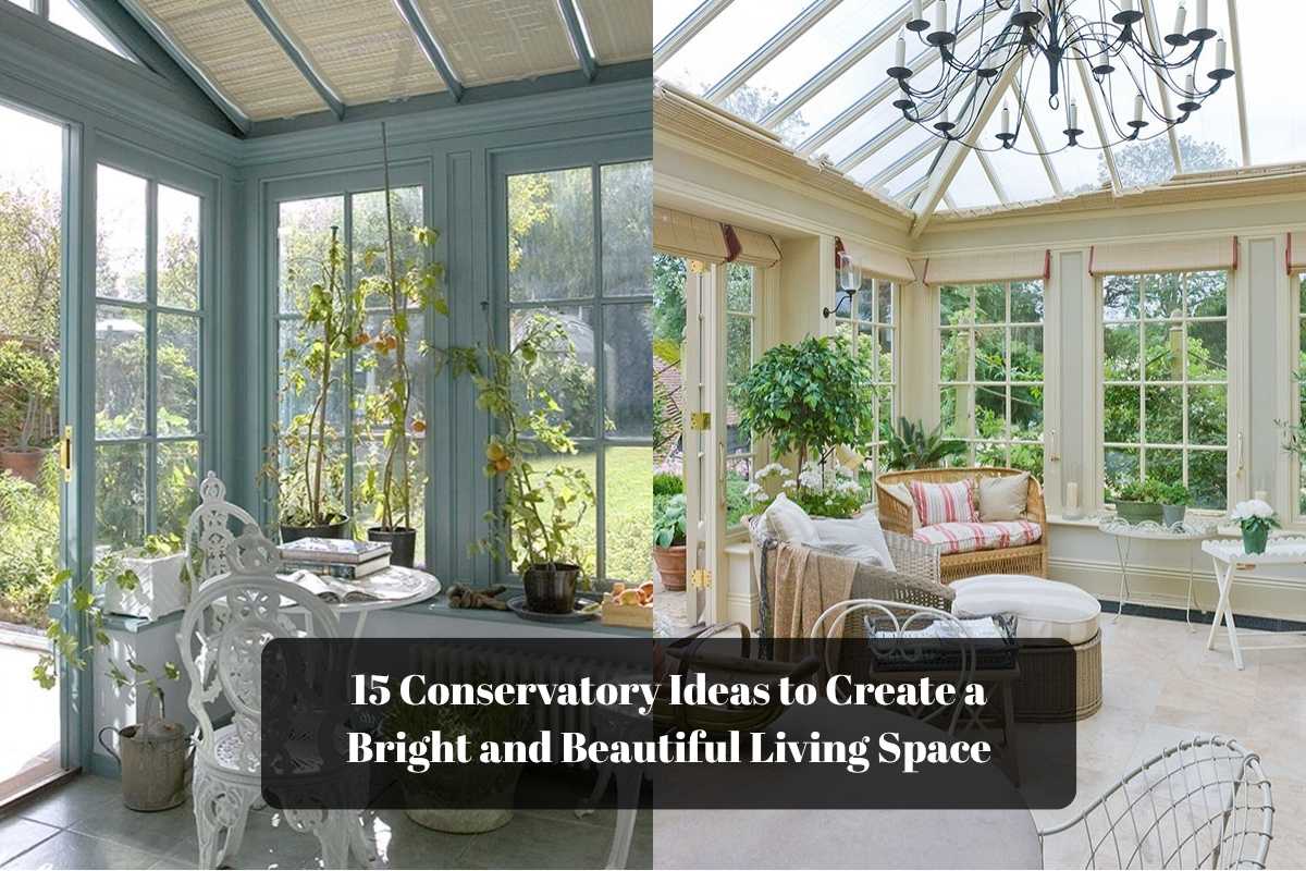 conservatory ideas