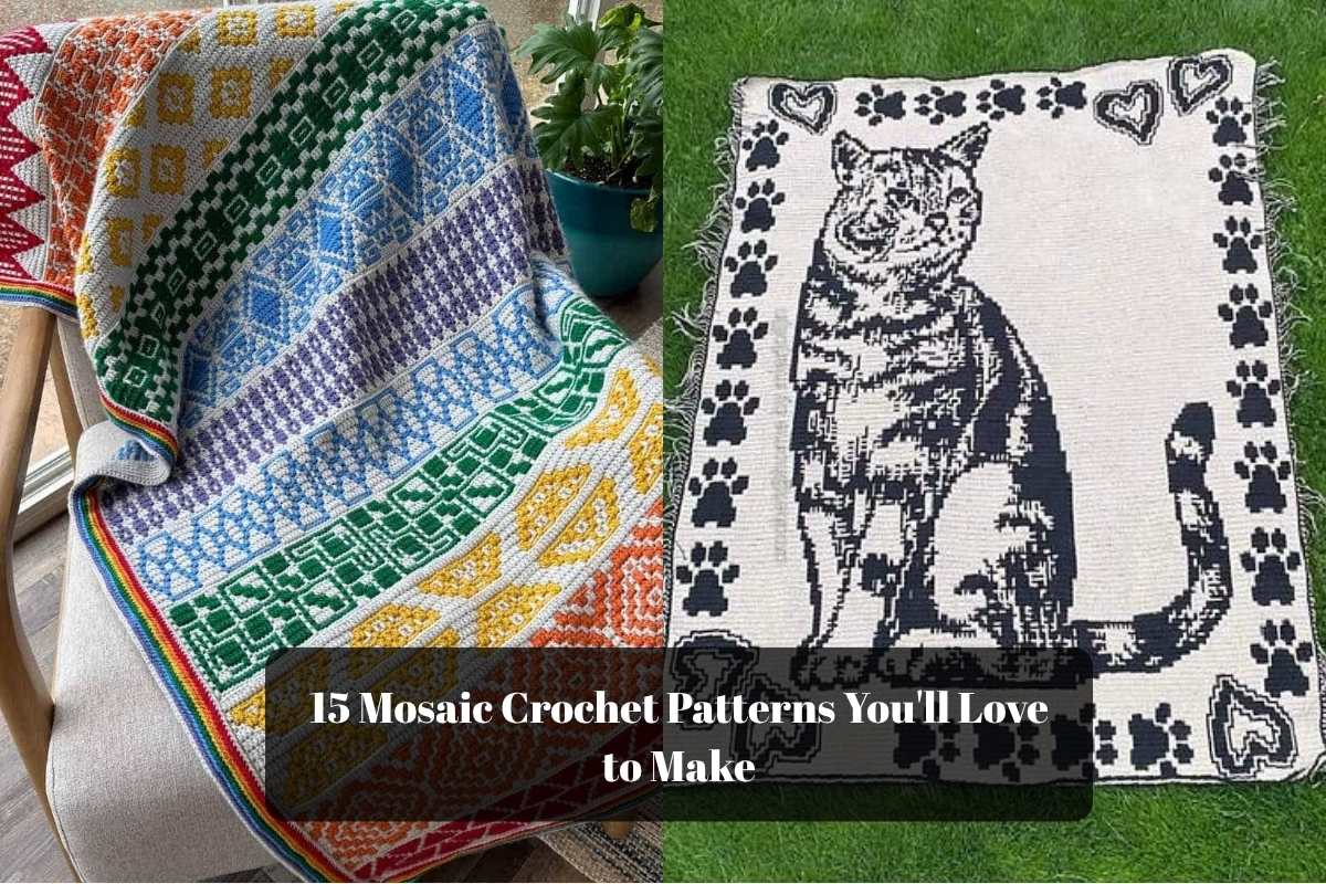 15 Mosaic Crochet Patterns You'll Love to Make