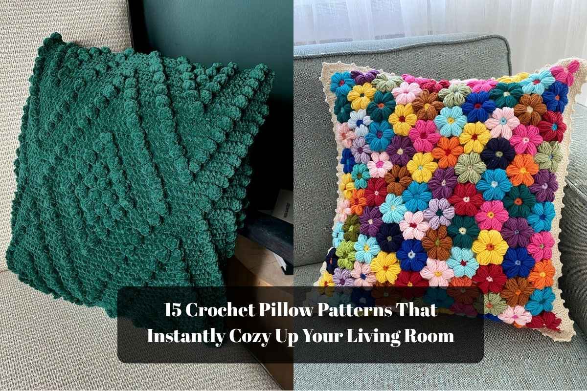 15 Crochet Pillow Patterns That Instantly Cozy Up Your Living Room