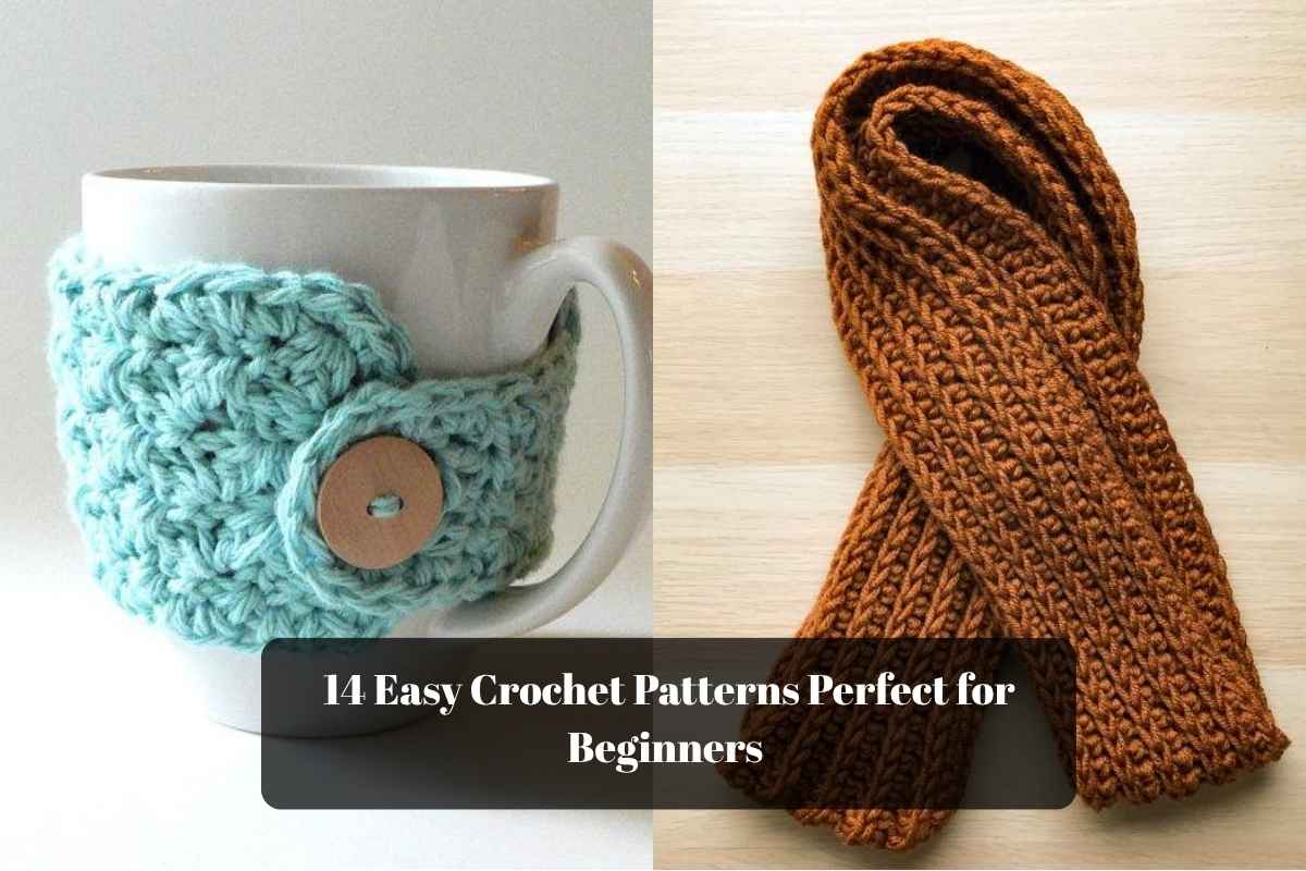 14 Easy Crochet Patterns Perfect for Beginners 