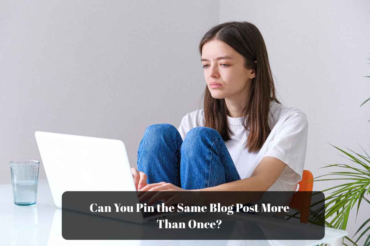 Can You Pin the Same Blog Post More Than Once?