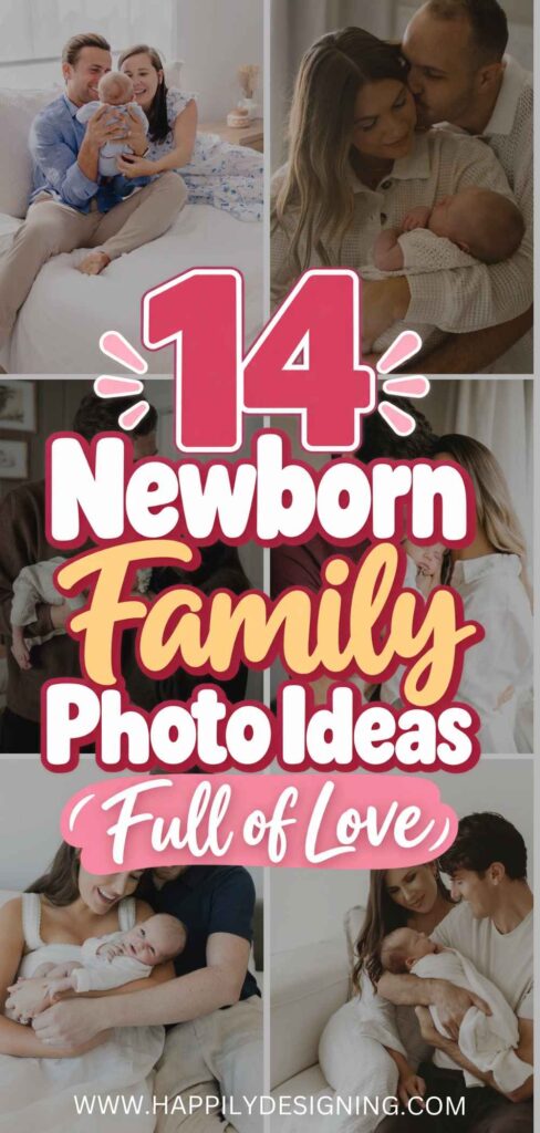 Newborn Family Photo Ideas